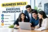 Top Business Skills Every Emerging Professional Should Master - Post Thumbnail