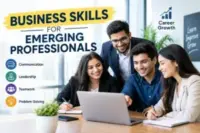 Top Business Skills Every Emerging Professional Should Master