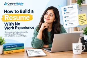 How to Build a Strong Resume With No Work Experience